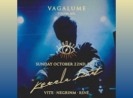 Kerala Dust | Sundaze @ Vagalume Tulum