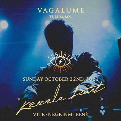 Kerala Dust | Sundaze @ Vagalume Tulum
