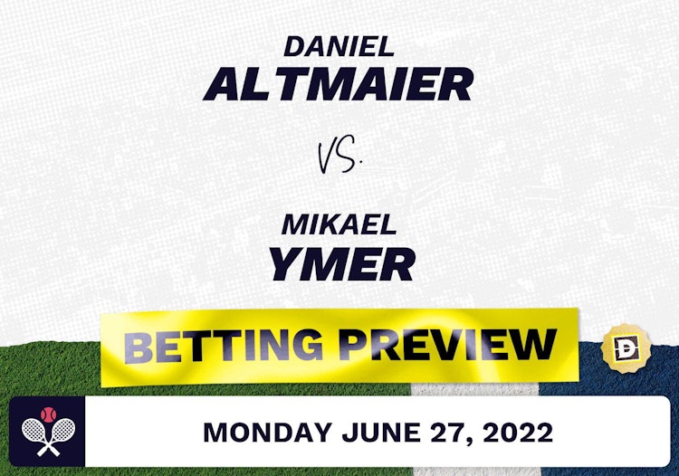 Daniel Altmaier vs. Mikael Ymer Predictions - Jun 27, 2022