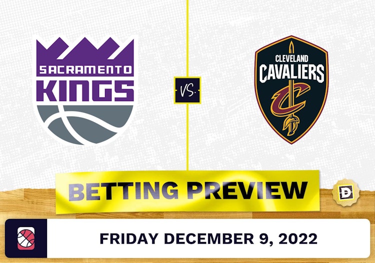 Kings vs. Cavaliers Prediction and Odds - Dec 9, 2022
