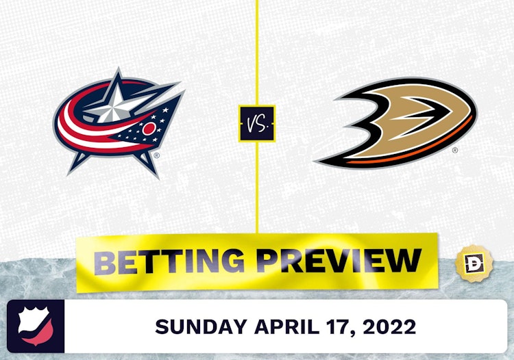 Blue Jackets vs. Ducks Prediction and Odds - Apr 17, 2022