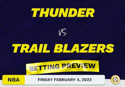 Thunder vs. Trail Blazers Predictions and Odds - Feb 4, 2022