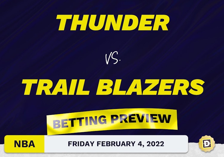 Thunder vs. Trail Blazers Predictions and Odds - Feb 4, 2022