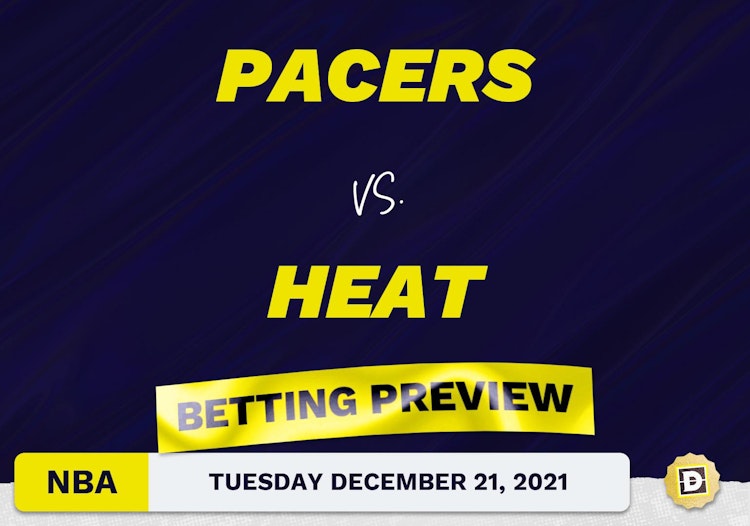 Pacers vs. Heat Predictions and Odds - Dec 21, 2021