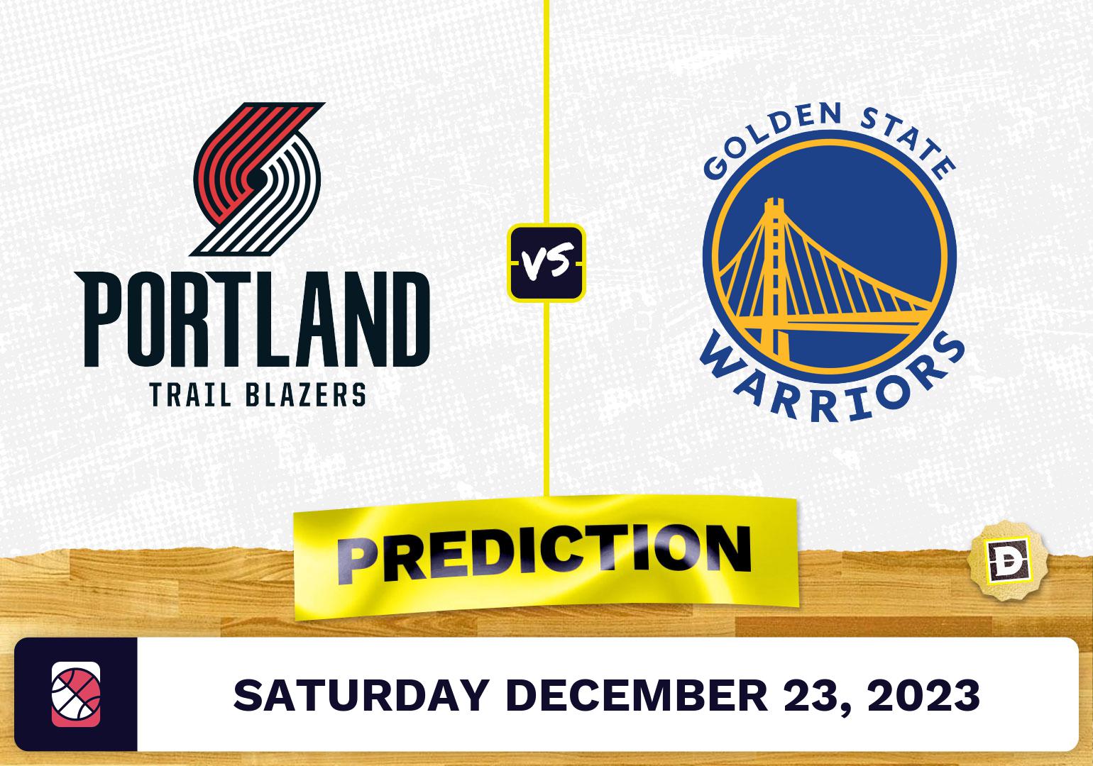 Portland Trail Blazers vs. Golden State Warriors Prediction, Odds, NBA Picks  [12/23/2023]