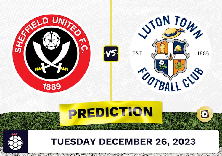 Sheffield United vs. Luton Town Prediction, Odds, Premier League Picks  [12/26/2023]