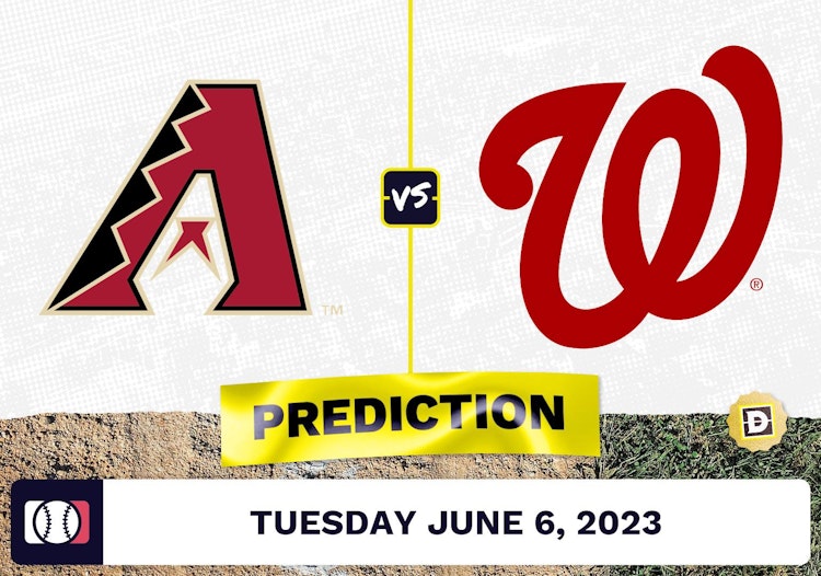 Diamondbacks vs. Nationals Prediction for MLB Tuesday [6/6/2023]