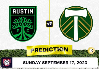 Austin FC vs. Portland Timbers Prediction - September 17, 2023