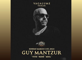 Guy Mantzur | Sundaze @ Vagalume Tulum