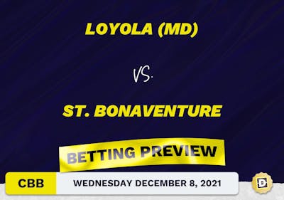 Loyola (MD) vs. St. Bonaventure CBB Predictions and Odds - Dec 8, 2021