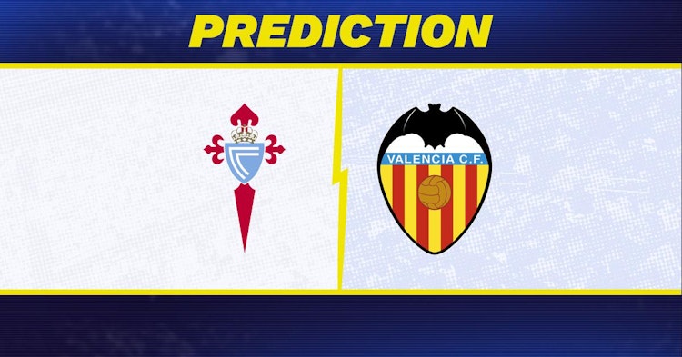 Celta Vigo-Valencia Predictions and Game Preview.