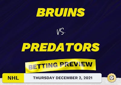 Bruins vs. Predators Predictions and Odds - Dec 2, 2021