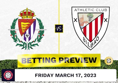 Valladolid vs. Athletic Bilbao Prediction and Odds - Mar 17, 2023