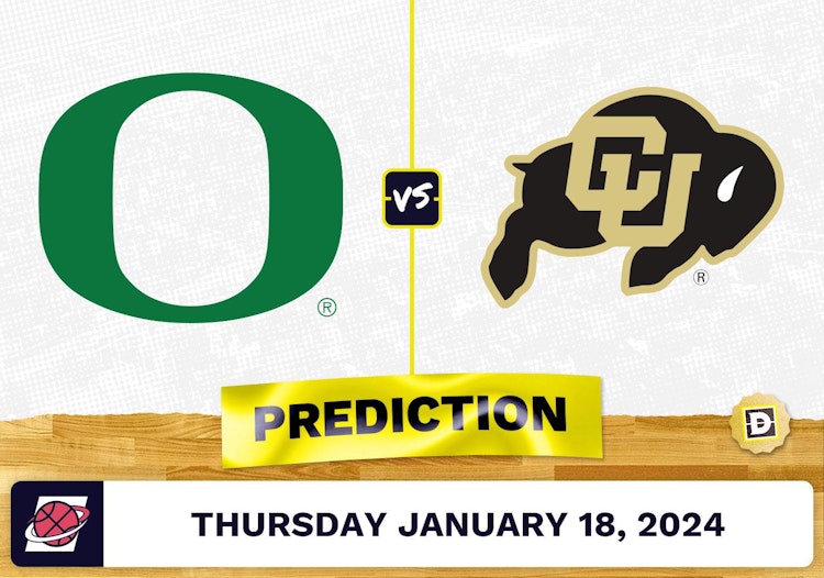 Oregon vs. Colorado Prediction, Odds, College Basketball Picks [1/18/2024]