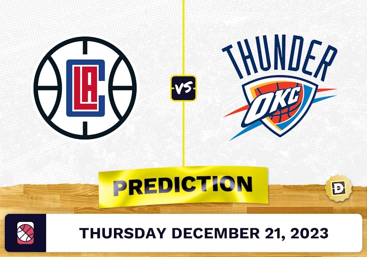 Los Angeles Clippers vs. Oklahoma City Thunder Prediction, Odds, NBA Picks  [12/21/2023]