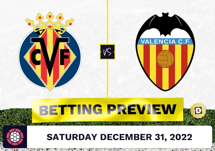 Villareal vs. Valencia Prediction and Odds - Dec 31, 2022