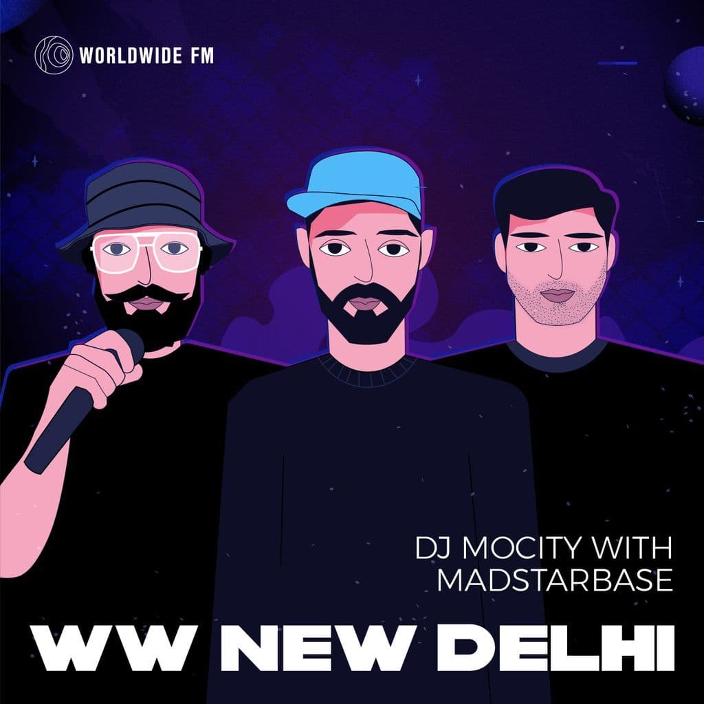 WW New Delhi: DJ MoCity with MadStarBase // 25-08-20