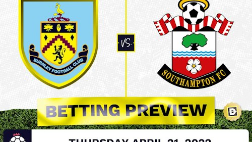 Burnley vs. Southampton Prediction and Odds - Apr 21, 2022