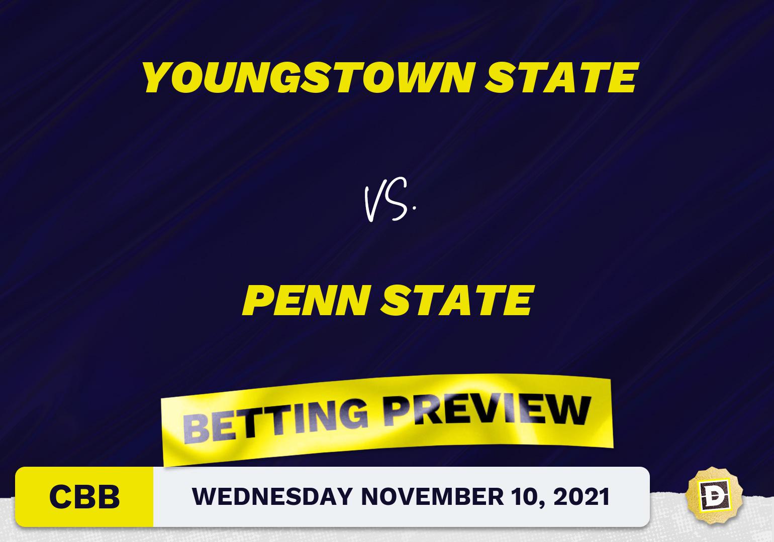 Youngstown State vs. Penn State CBB Predictions and Odds - Nov 10, 2021
