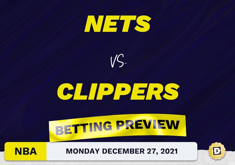 Nets vs. Clippers Predictions and Odds - Dec 27, 2021