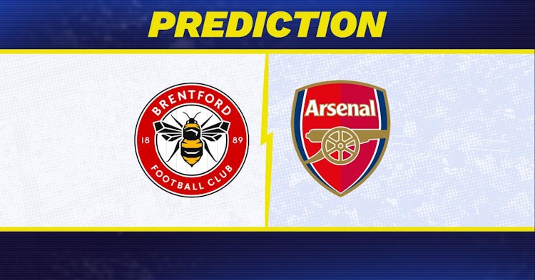 Brentford-Arsenal Predictions and Game Preview.