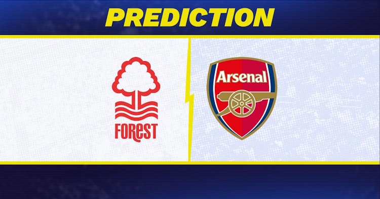 Nottingham Forest-Arsenal Predictions and Game Preview.