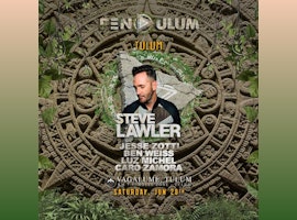 Steve Lawler & Jesse Zotti | Pendulum @ Vagalume Tulum