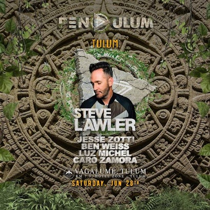 Steve Lawler & Jesse Zotti | Pendulum @ Vagalume Tulum