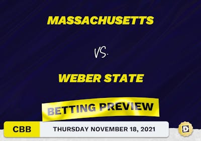 Massachusetts vs. Weber State CBB Predictions and Odds - Nov 18, 2021
