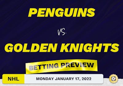 Penguins vs. Golden Knights Predictions and Odds - Jan 17, 2022