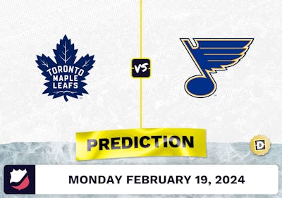 Toronto Maple Leafs vs. St. Louis Blues Prediction, Odds, NHL Picks [2/19/2024]