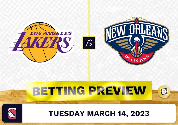 Lakers vs. Pelicans Prediction and Odds - Mar 14, 2023