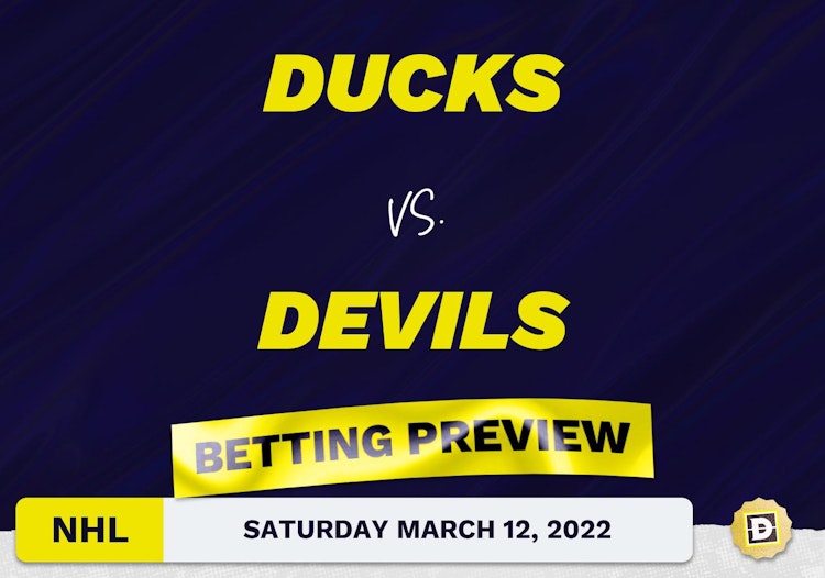 Ducks vs. Devils Predictions and Odds - Mar 12, 2022