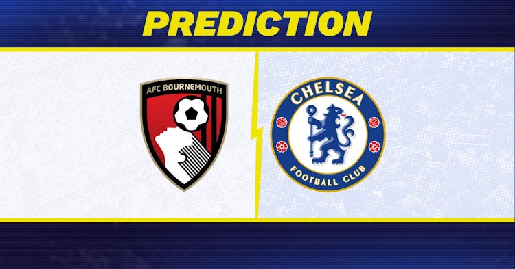 Bournemouth-Chelsea Predictions and Game Preview.