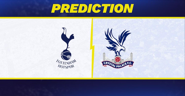 Tottenham-Crystal Palace Predictions and Game Preview.
