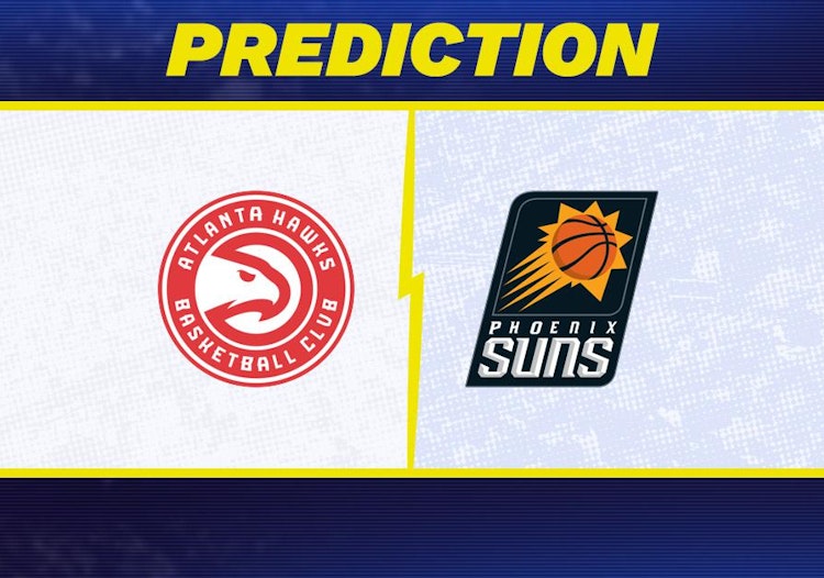 Atlanta Hawks-Phoenix Suns Predictions and Game Preview.