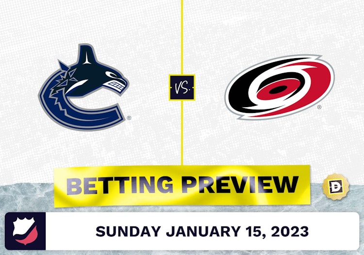 Canucks vs. Hurricanes Prediction and Odds - Jan 15, 2023