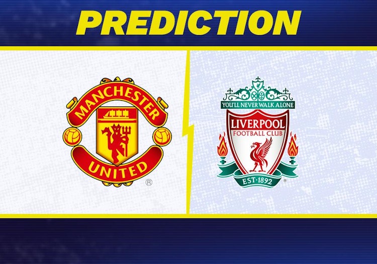 Manchester United-Liverpool Predictions and Game Preview.