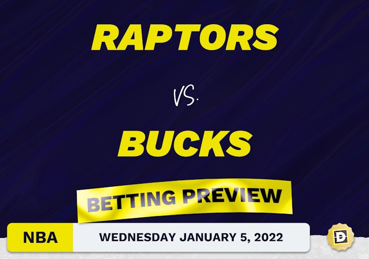 Raptors vs. Bucks Predictions and Odds - Jan 5, 2022