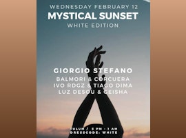 Giorgio Stefano | White Edition, Mystical Sunset @ Mia Tulum