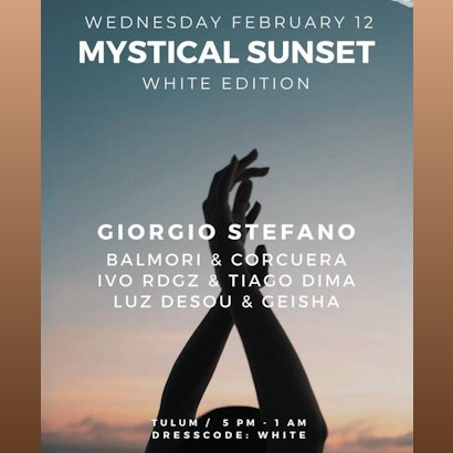 Giorgio Stefano | White Edition, Mystical Sunset @ Mia Tulum