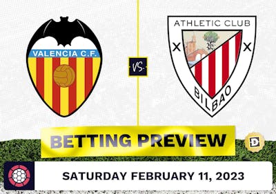 Valencia vs. Athletic Bilbao Prediction and Odds - Feb 11, 2023