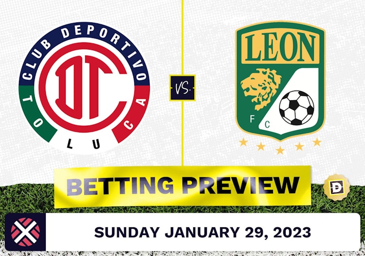 Toluca vs. Club Leon Prediction and Odds - Jan 29, 2023