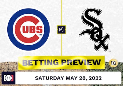 Cubs vs. White Sox Prediction and Odds - May 28, 2022