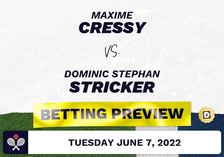 Maxime Cressy vs. Dominic Stephan Stricker Predictions - Jun 7, 2022