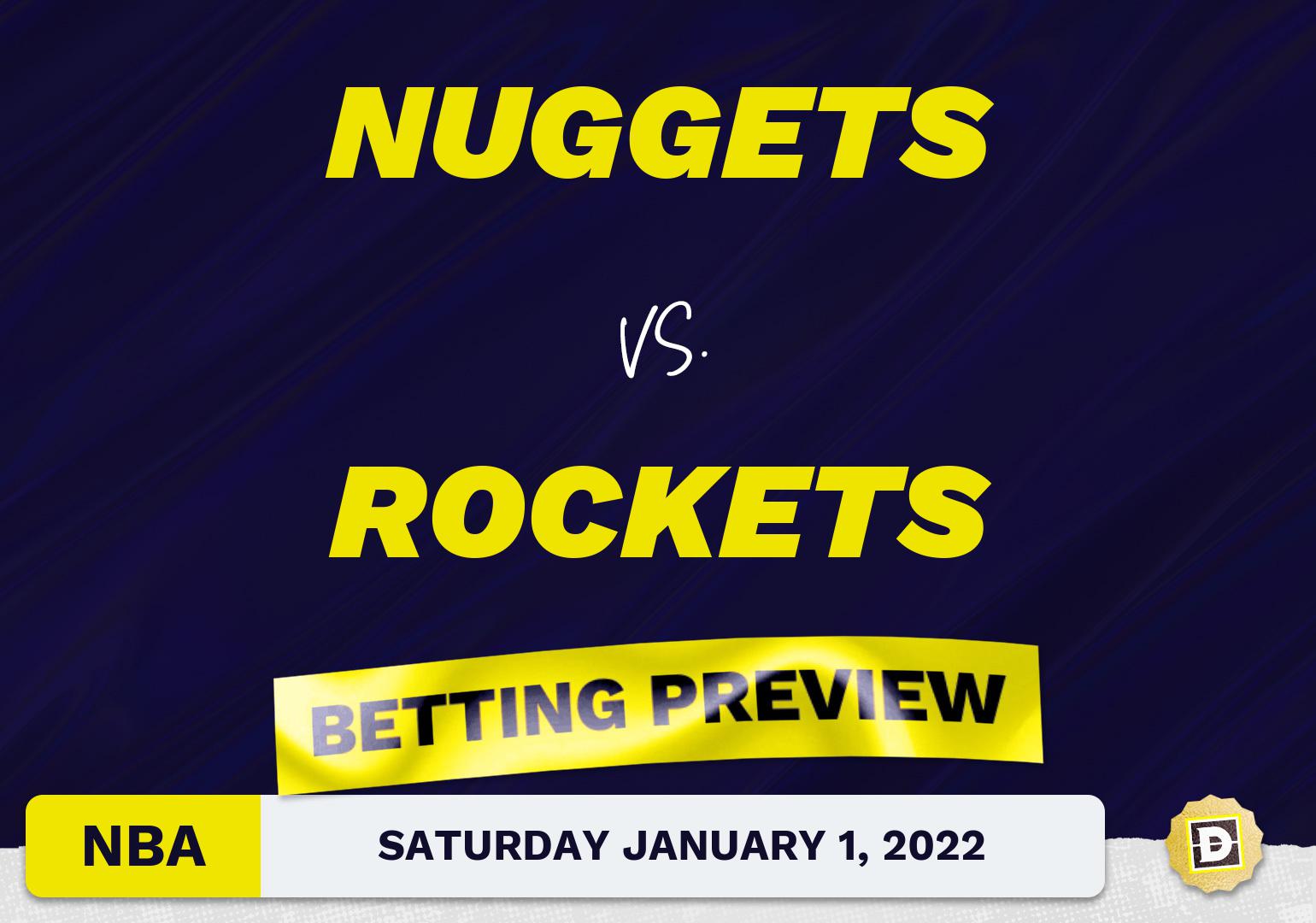 Nuggets vs. Rockets Predictions and Odds - Jan 1, 2022