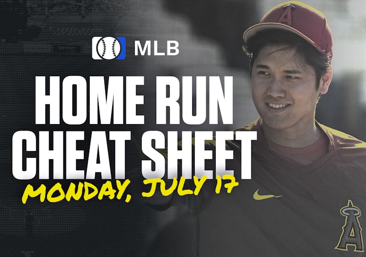 Home Run Cheat Sheet - HR Data, Stats, Matchups and More - Monday, July 17