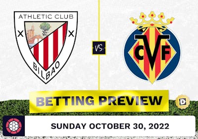 Athletic Bilbao vs. Villareal Prediction and Odds - Oct 30, 2022