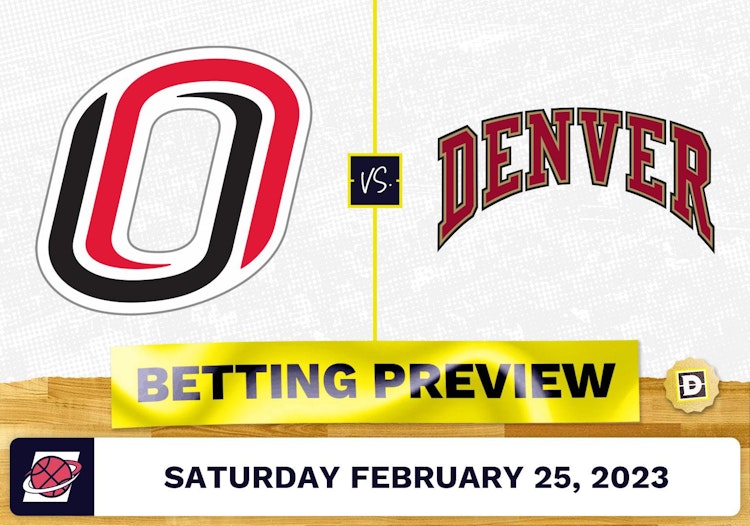 Nebraska-Omaha vs. Denver CBB Prediction and Odds - Feb 25, 2023