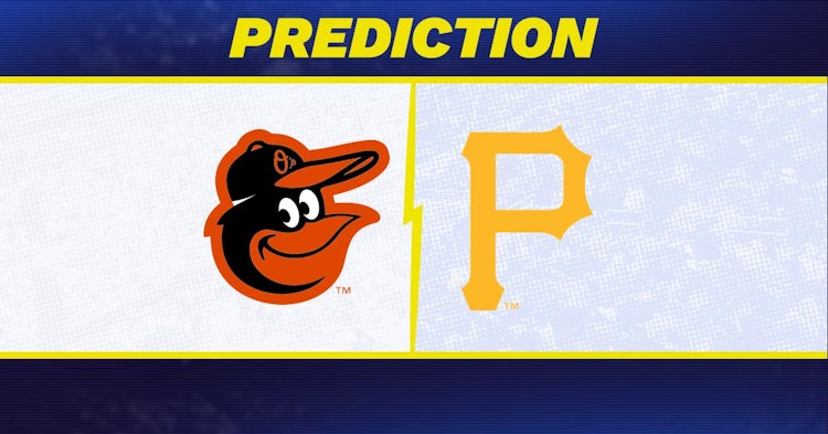 Baltimore Orioles-Pittsburgh Pirates Predictions and Game Preview.